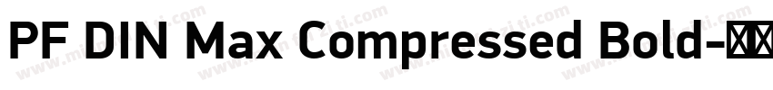 PF DIN Max Compressed Bold字体转换